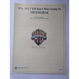 Why Did I Tell You I Was Going To Shanghai Sheet Music Milton DeLugg